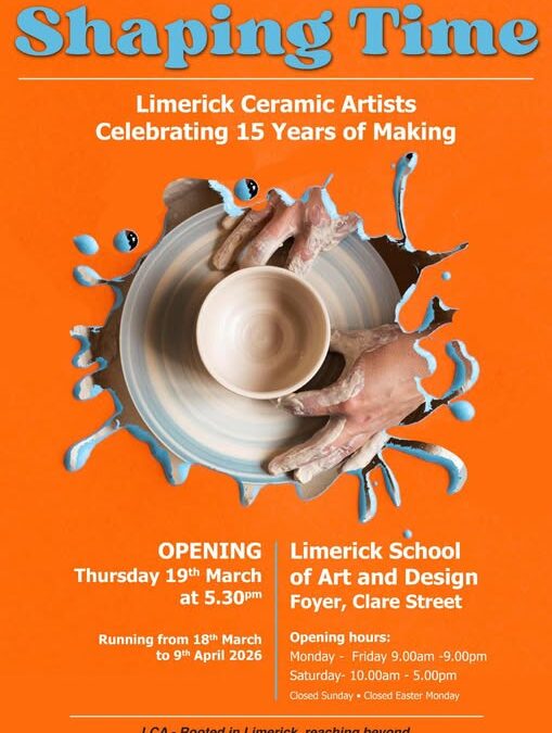 Limerick Ceramic Artists Celebrating 15 years of Making